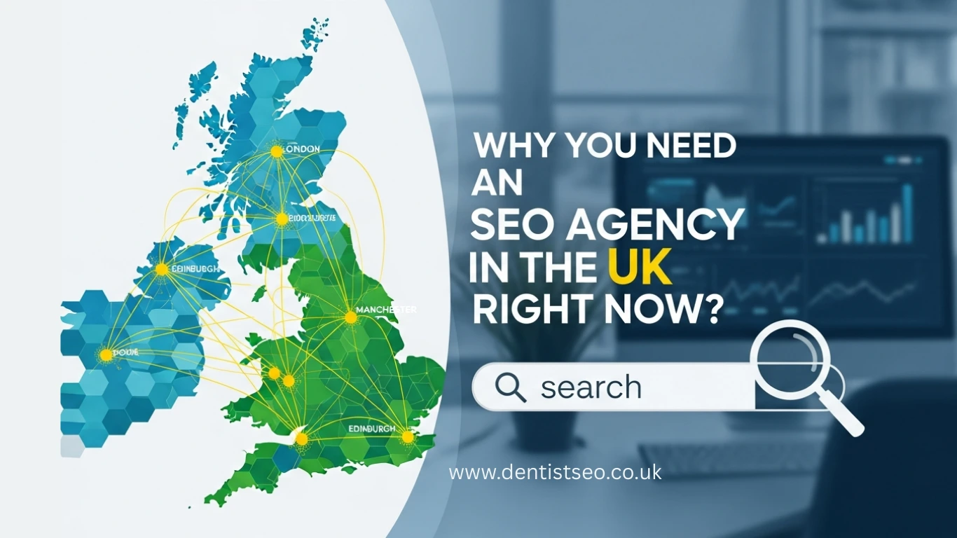 Why You Need an SEO Agency in the UK Right Now
