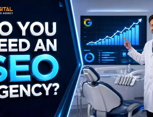 Do You Really Need an SEO Agency for Your UK Dental Clinic?